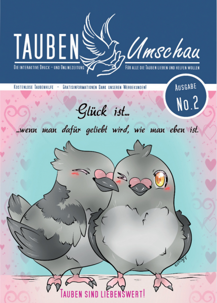 -TaubenUmschau -  Für alle die Tauben lieben und helfen wollen . Ausagbe No.2 - Einzelheft